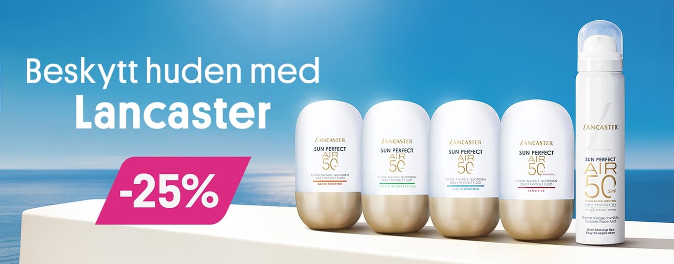 Beskytt huden med Lancaster -25%