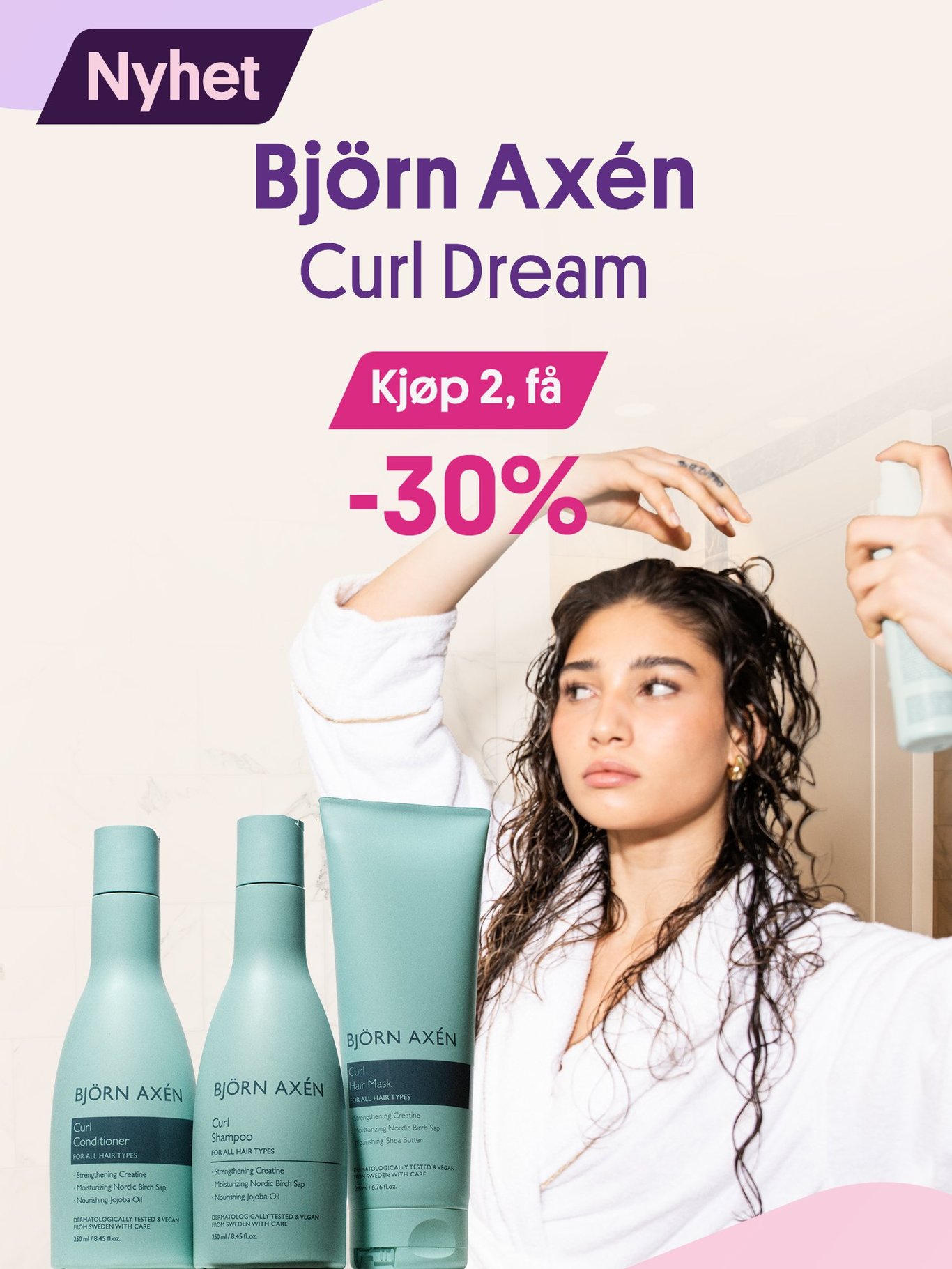 Kjøp 2 produkter fra Björn Axen og få 30%