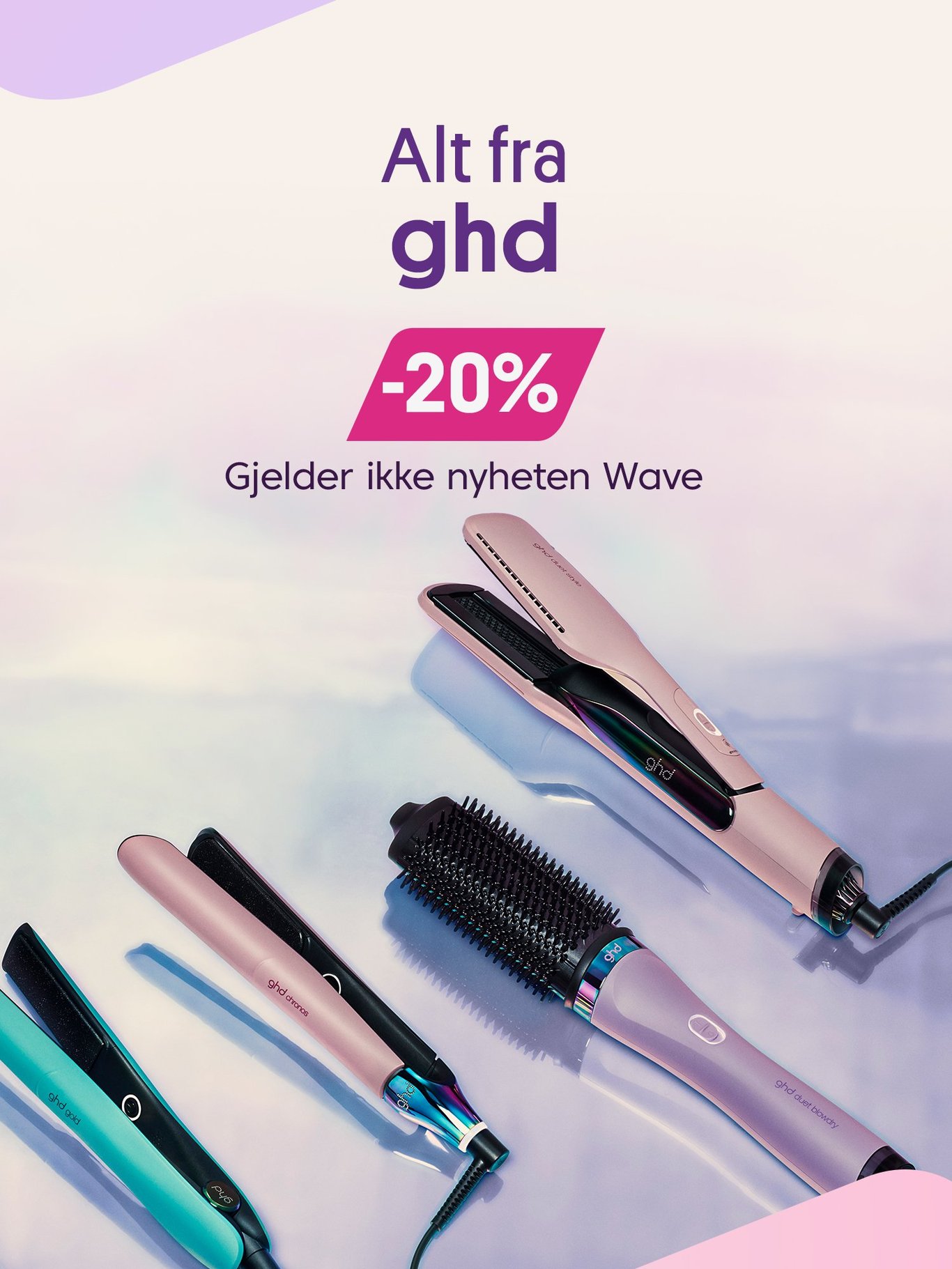 GHD -20%