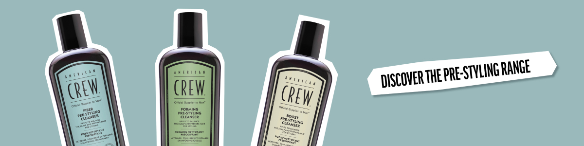 American crew - Discover the pre styling range