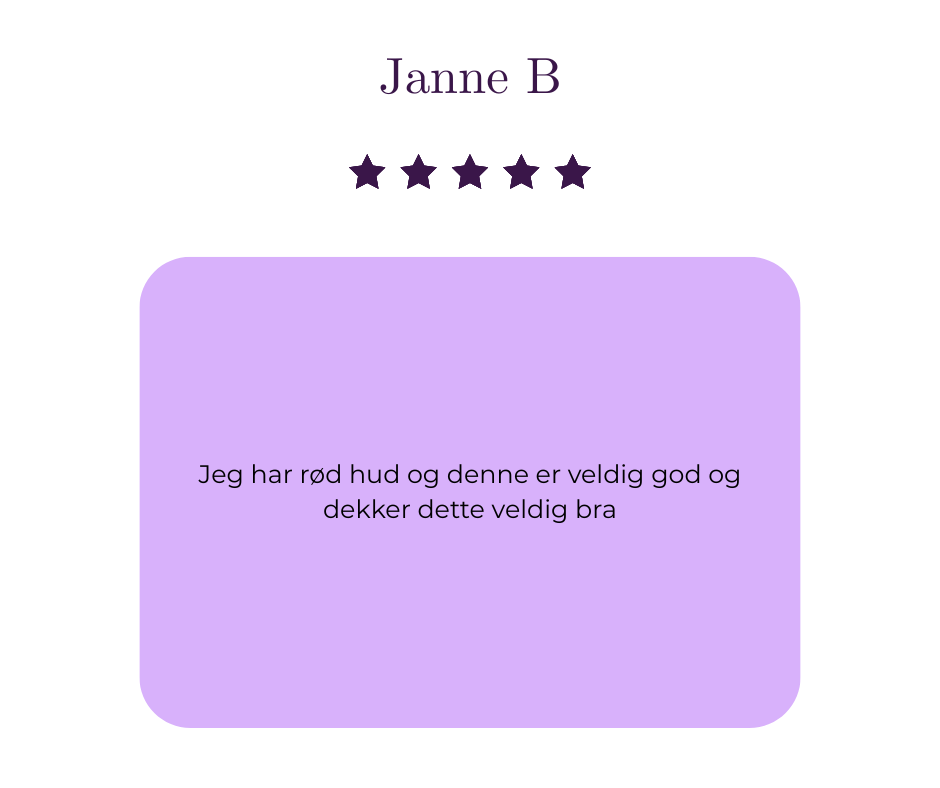 «Jeg har rød hud og denne er veldig god og dekker dette veldig bra»