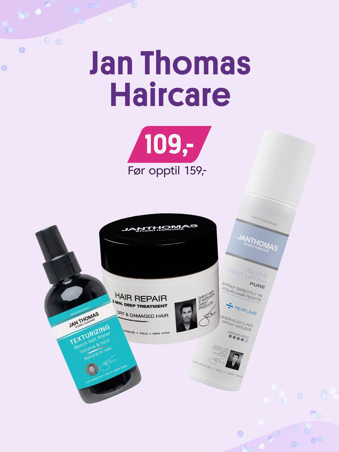 Jan Thomas Hår 109,-